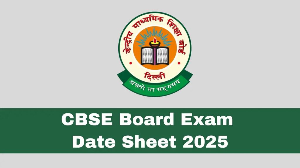 CBSE Date Sheet 2025 Released Download PDF for Class 10th and 12th