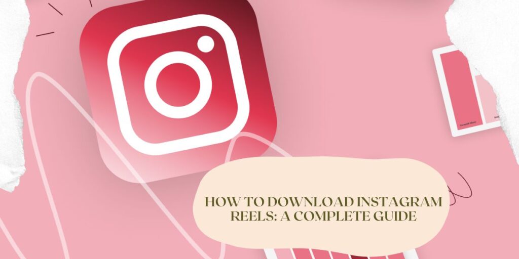 How to download Instagram Reels: A complete guide - Metro LookUp